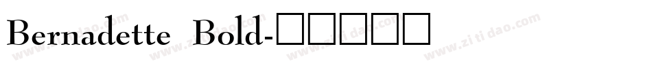 Bernadette Bold字体转换